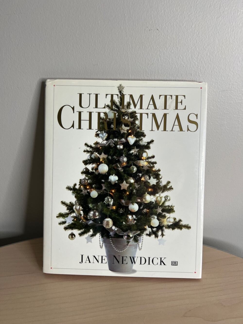 Ultimate Christmas by Jane Newdick (1996, Hardcover)